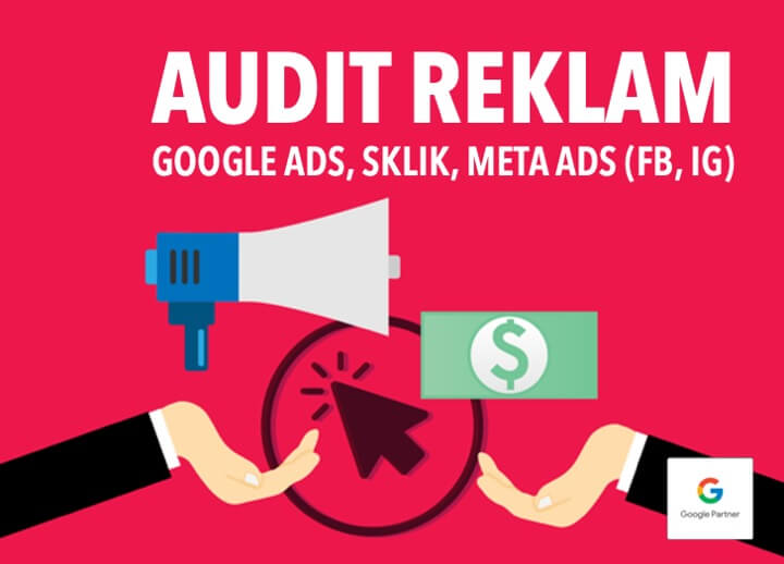 Komplexni audit reklam Google Ads, Sklik, Meta Ads (FB, IG)