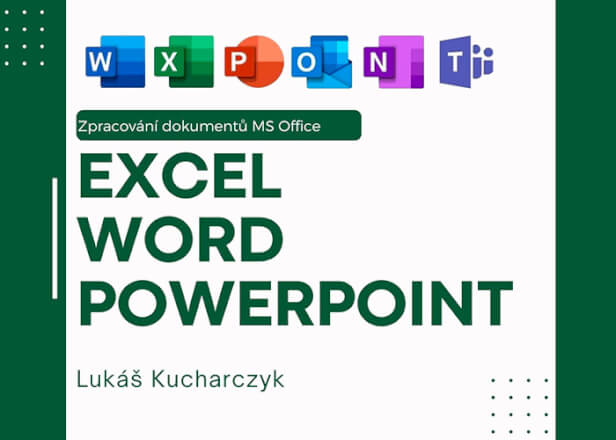 Rychlá a efektivní pomoc s Excelem, Wordem a PowerPointem